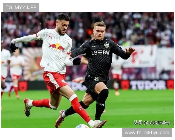 德甲最新积分榜揭晓：豪门争锋排名逐渐明朗